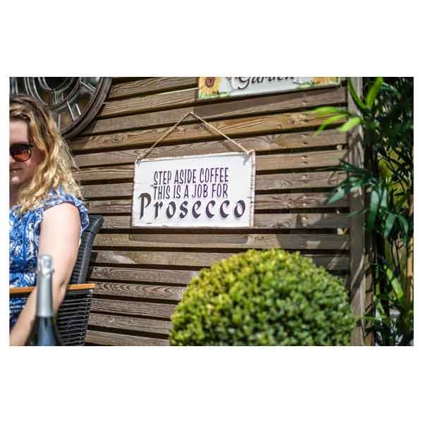 La Hacienda Step Aside Coffee This Is A Job For Prosecco Metal Sign